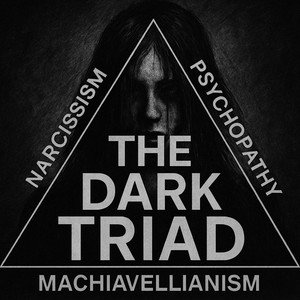 Dark Triad: